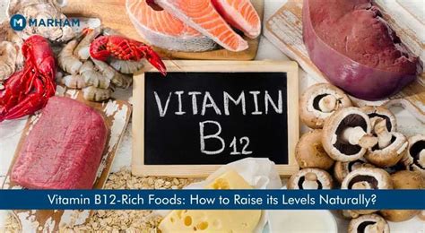 Vitamin B12 Rich Foods How To Raise Its Levels Naturally Marham