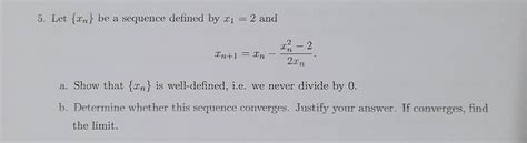 Solved Let {xn} ﻿be A Sequence Defined By X1 2