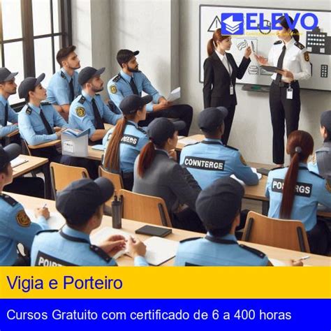 Função De Vigia E Porteiro - Curso Grátis de Vigia e Porteiro com Certificado | Elevo Cursos