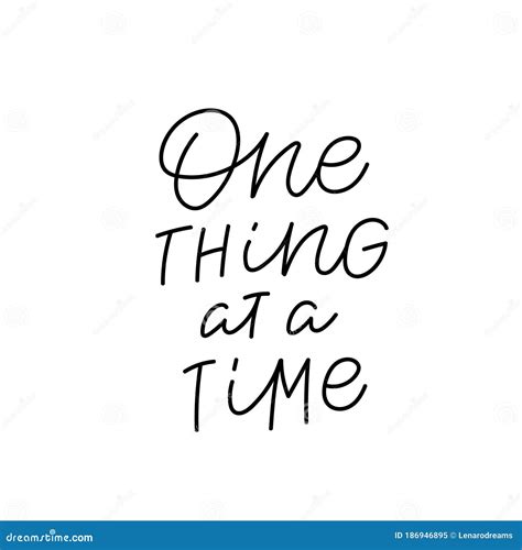 One Thing At A Time Typography Poster Quote Retro Background Card