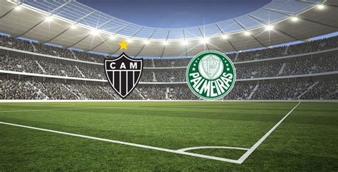 Atl Tico Mg X Palmeiras Ao Vivo E Online Onde Assistir Hor Rio E