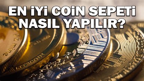 En İyi Coin Sepeti Nasıl Yapılır Coin Hunters