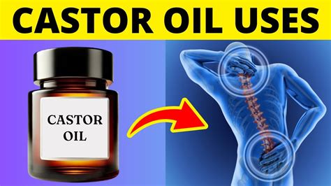 10 Surprising Benefits Of Castor Oil You Need To Know Youtube