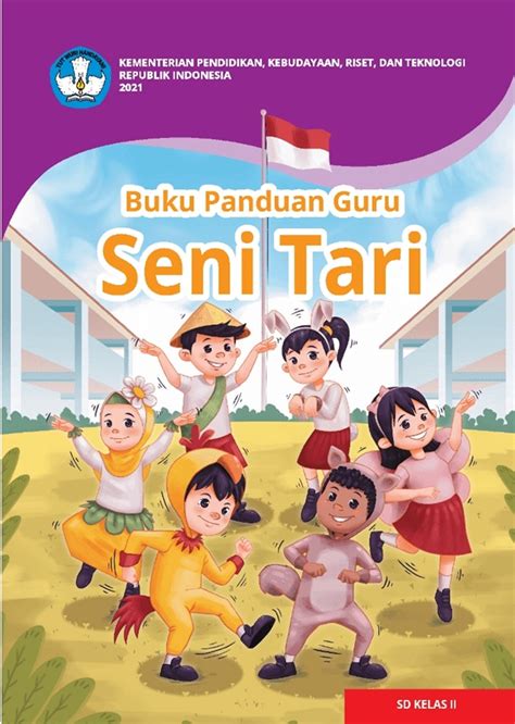 Buku Kurikulum Merdeka Non Lisensi Buku Panduan Guru Seni Tari Untuk