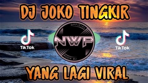 Dj Joko Tingkir Ngombe Dawet Remix Full Bass Terbaru Youtube