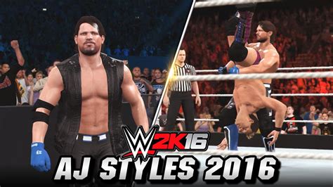 WWE 2K16 AJ Styles 2016 Entrance Finisher Styles Clash YouTube