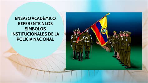 Ensayo Con La Tem Tica Simbolos De La Polic A Nacional Del Ecuador By