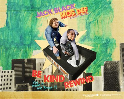 Be Kind Rewind 2008, dirigida por Michel Gondry. Protagonizada por Jack ...