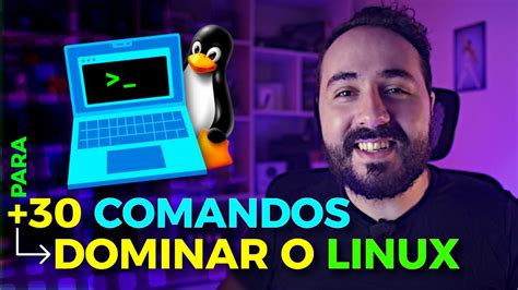 30 Comandos do Terminal Linux BÁSICOS que você PRECISA SABER para ser