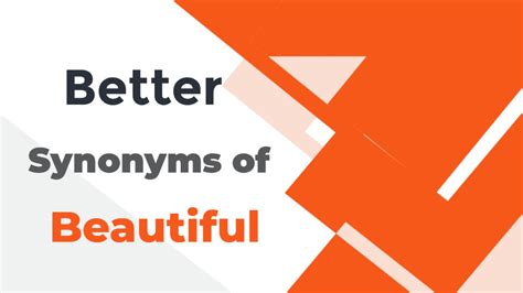 Better Synonyms For Beautiful