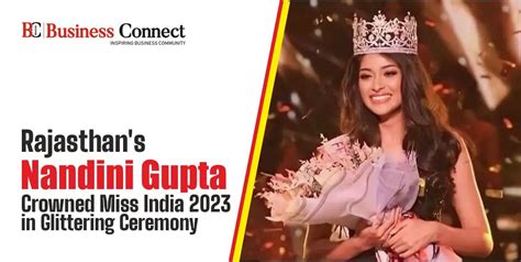 Rajasthan S Nandini Gupta Crowned Miss India In Glittering Ceremony