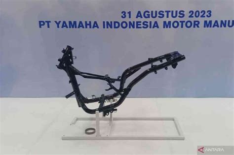 Yamaha Klaim Rangka Motor Yang Diproduksi Lebih Kuat Punya Kualitas