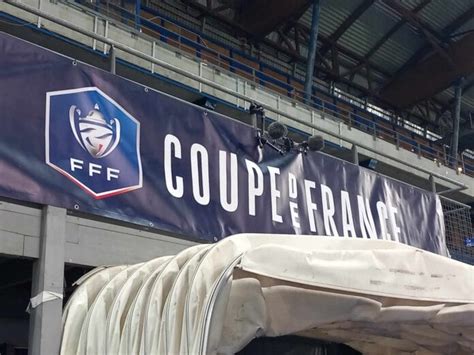 Coupe De France Le Programme Des Affiches Du 3e Tour En Centre Val De