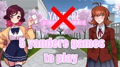 Top 5 Yandere Games Similar To Yandere Simulator Outdated Youtube