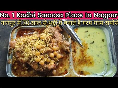 Spiciest Tarri Samosa Kadhi Samosa Place In Nagpur Bhatti Wala