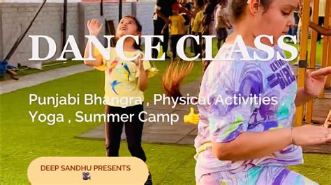 Dance Class Punjabi Bhangra Physical Activities Yoga Summer Camp