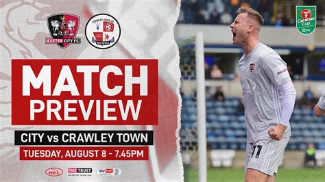 Match Preview Crawley Town H Exeter City F C