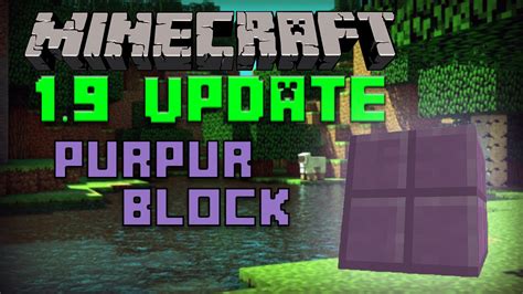 Minecraft 1 9 Update Features Purpur Block 1 9 15w31a Snapshot