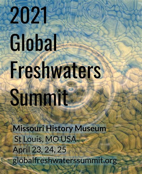 Global Freshwaters Summit Its St Louis Beginnings And Future Plans