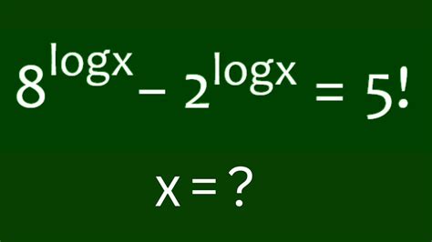 Brazil A Nice Factorial Equation Logarithmic Problem Exponent