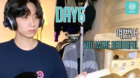 【bass】 데이식스 Day6 예뻤어 You Were Beautiful ㅣ베이스 커버 Cover Youtube