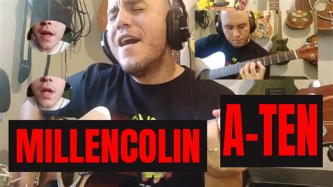 Millencolin A Ten Cover Deleo D Namo Youtube