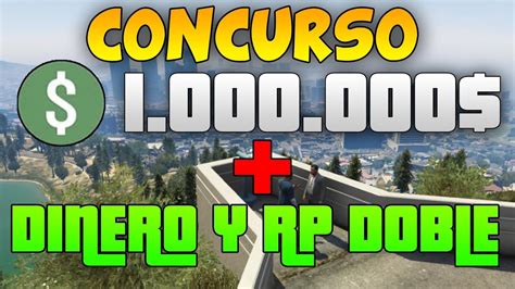 Concurso 1 Millón de Dólares Dinero y RP Doble GTA V Online 1 11