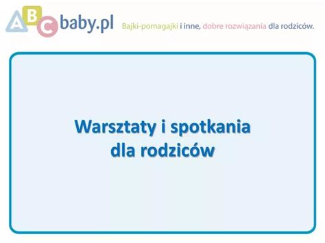 PPT Warsztaty i spotkania dla rodziców PowerPoint Presentation free