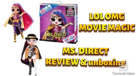 Review Unboxing Lol Omg Movie Magic Doll Ms Direct Dos Mu Ecas En