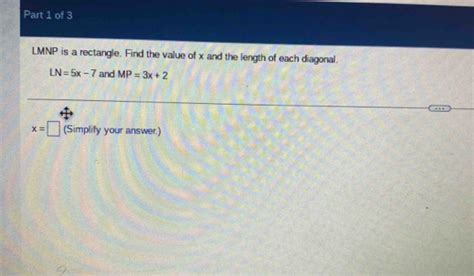 Part 1 Of 3 LMNP Is A Rectangle Find The Value Of X And The Length Of