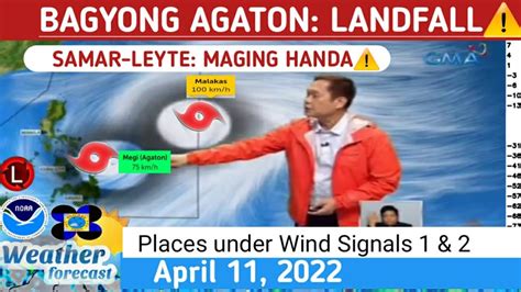 Bagyong Agaton Landfalltingnan Weather Update Today