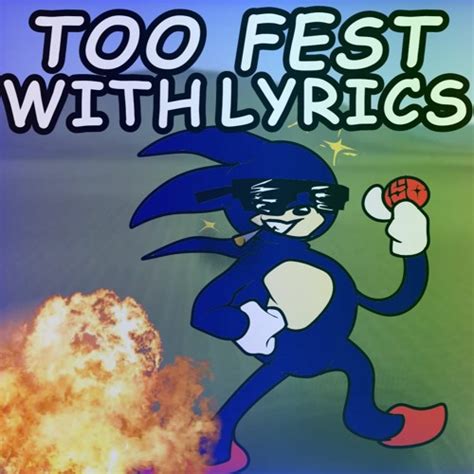 Stream Too Fest With Lyrics Sonic Exe Lyrical Cover Ft Ender Up2it