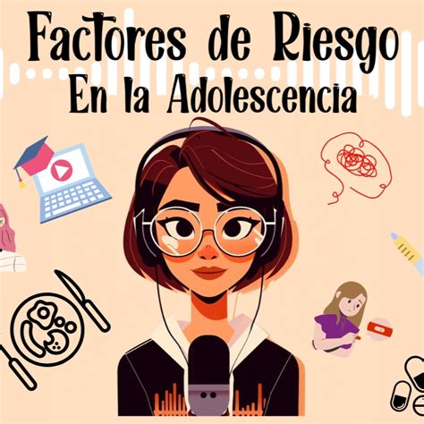 Factores De Riesgo En La Adolescencia Factores De Riesgo En La