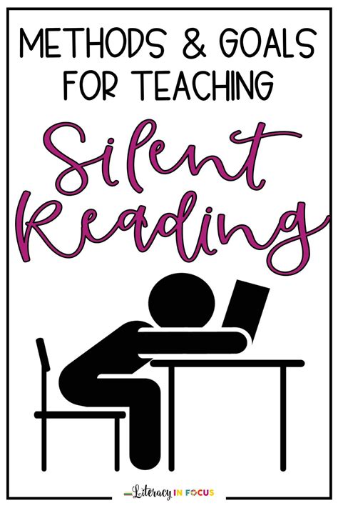 Methods and Goals for Teaching Silent Reading - Literacy In Focus