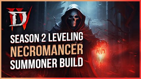 Diablo 4 Season 2 Summoner Minion Necromancer Leveling Build Leveling