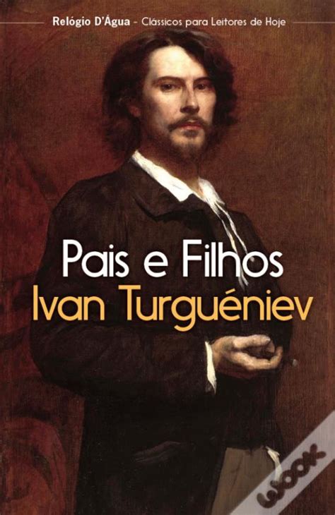 Pais E Filhos De Ivan Turgu Niev Livro Wook