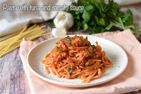 Pasta With Tuna And Tomato Sauce Italian Recipe In 20 Minutes