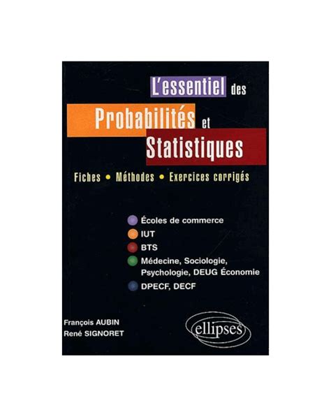 Essentiel Des Probabilit S Et Statistiques L Fiches M Thodes