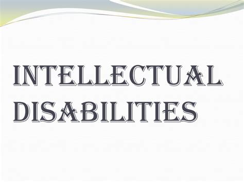 Intellectual Disabilities Ppt