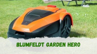 Blumfeldt Garden Hero Robot Lawnmower In Depth Review