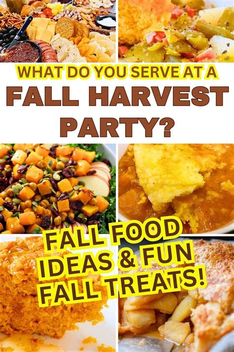 Fall Harvest Food Ideas (Fall Party Treats And Autumn Recipes ...