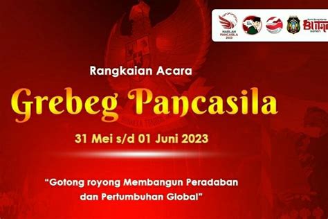 Kembali Digelar Berikut Jadwal Rangkaian Acara Grebeg Pancasila