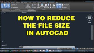 Reduce Size Of Dwg File In Autocad Optimize Your Drawin Doovi