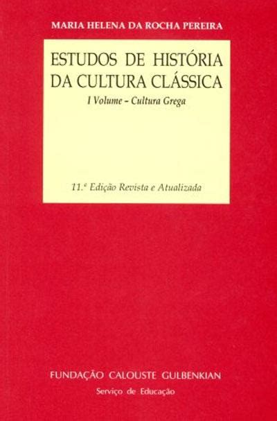 Estudos De Hist Ria Da Cultura Cl Ssica Vol Edi O Brochado