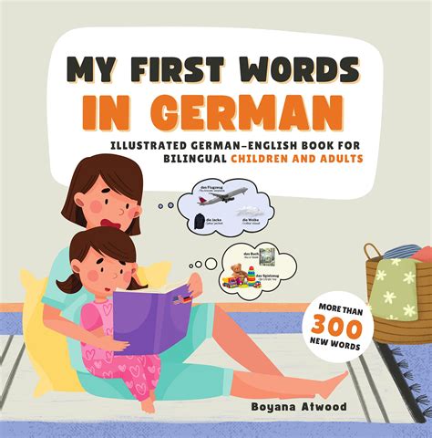 My First Words in German: Illustrated German-English Book for Bilingual ...