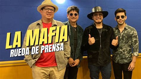 Rueda De Prensa La Mafia Nueva Gira Celebrando La Vida 2023 YouTube