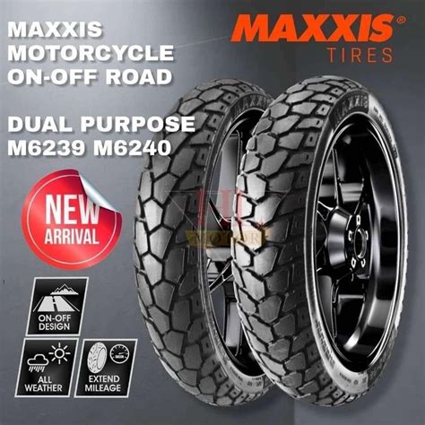 TYRE TAYAR TIRE MAXXIS M6239 M6240 DUAL PURPOSE 70 90 80 90 90 90 100