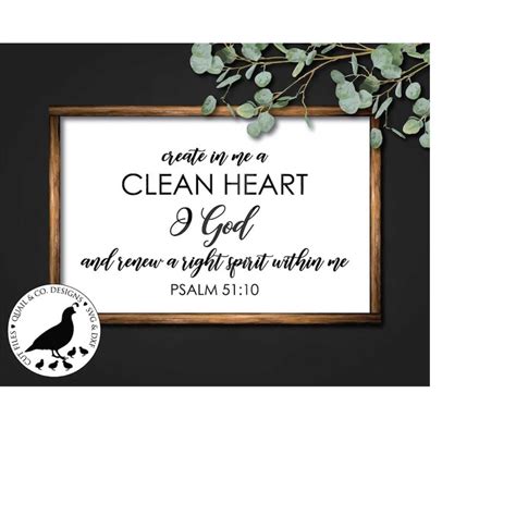 Create In Me A Clean Heart Svg Christian Svg Psalm 5110 S Inspire