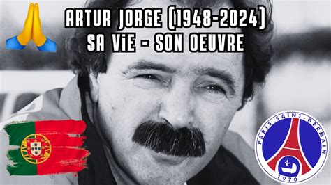 HOMMAGE Artur Jorge Le Roi Artur I Un Tacticien hors pair Légende