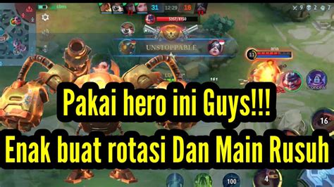 Pakai Hero Ini Guys Enak Buat Rotasi Dan Main Rusuh YouTube